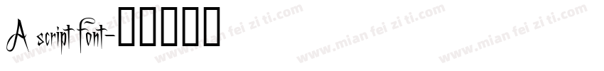 A script font字体转换
